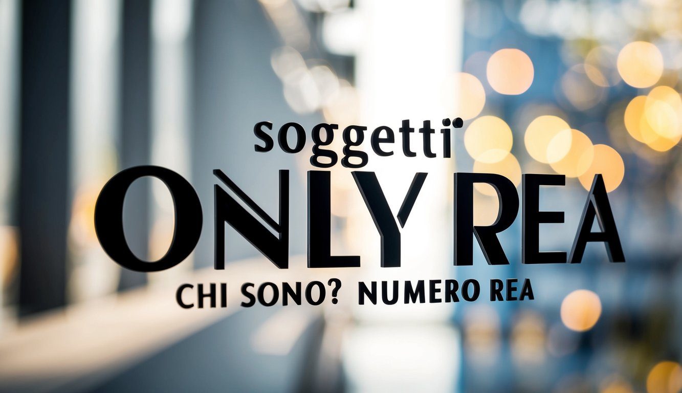 Numero REA: Cos'è, Come Funziona, a Cosa Serve e Dove Trovarlo? (2026) 3 Un logo aziendale con le lettere "Soggetti Only REA" e "Chi Sono? Numero REA" in evidenza.